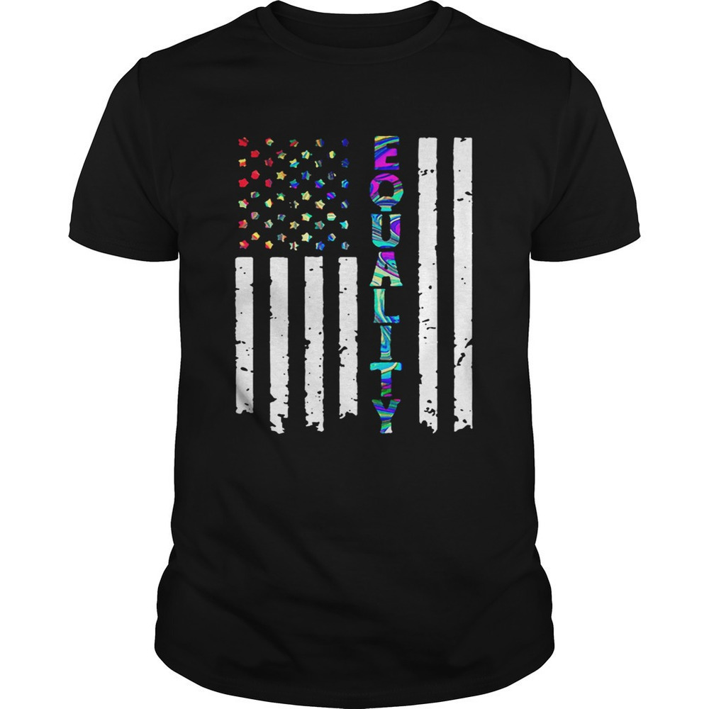 American Flag Equality 4th Of July Patriotic Graphic T-Shirt